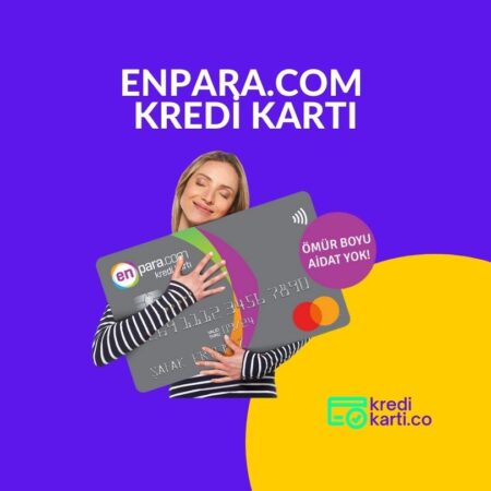 Enpara.com Kredi Kartının Avantajları Nelerdir?