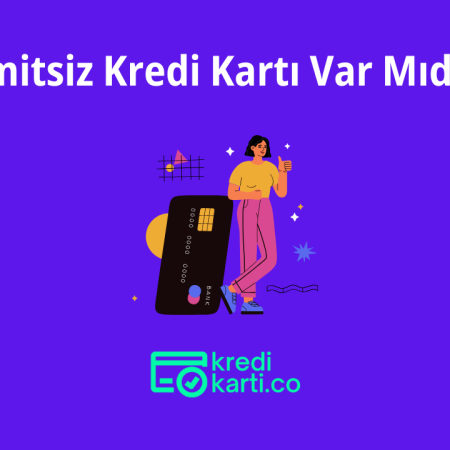 Limitsiz Kredi Kartı Var Mı?