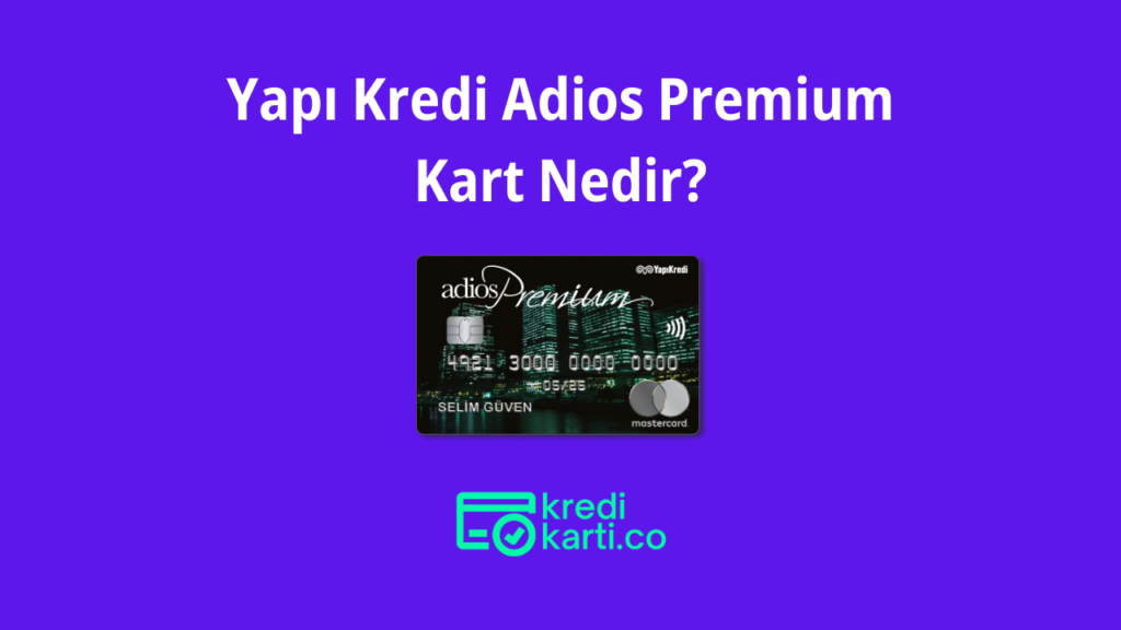 adios-premium-kredi-karti