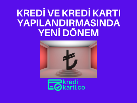 BDDK Yapılandırma Düzenlemesi Yaptı: 48 Ay Vadeli