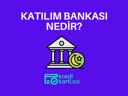 Katılım Bankası Nedir?