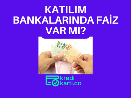 Katılım Bankalarında Faiz Var mı?
