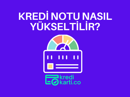 Düşük Kredi Puanını Hızla İyileştirme Rehberi